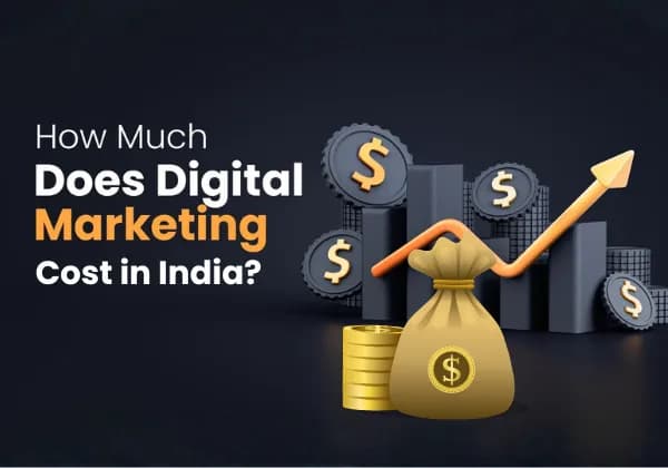 How Much Does Digital Marketing Cost in India?