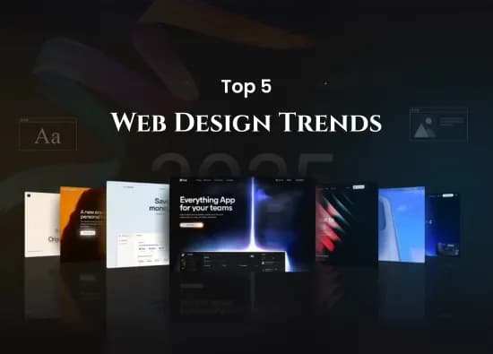 Discover the top 5 Web Design Trends 2025 shaping the future of digital experiences. 