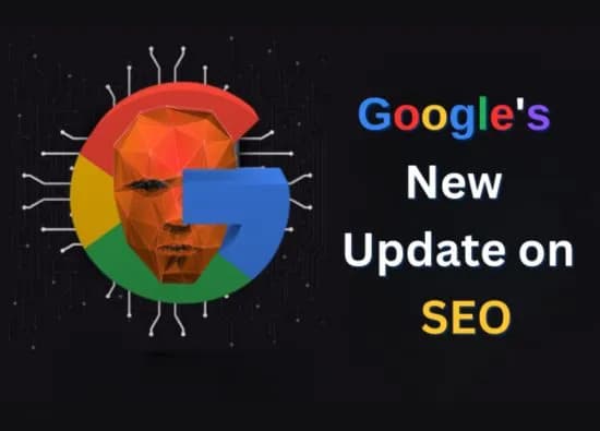 Impact of Google's New Update on SEO (Search Engine Optimization)